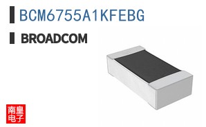 BCM6755A1KFEBG